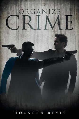 Cover image for Organize Crime