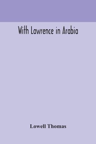 With Lawrence in Arabia