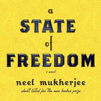 Cover image for A State of Freedom Lib/E