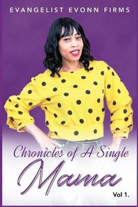 Cover image for Chronicles of a Single Mama