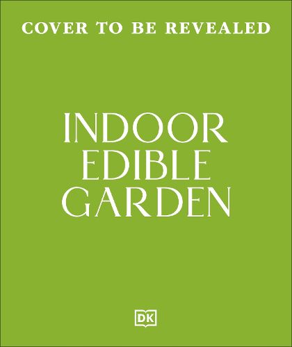 Cover image for Indoor Edible Garden