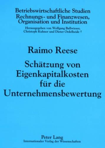 Cover image for Schaetzung Von Eigenkapitalkosten Fuer Die Unternehmensbewertung
