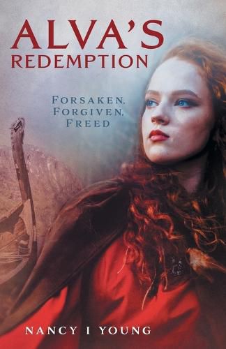 Cover image for Alva's Redemption: Forsaken, Forgiven, Freed