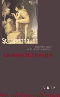 Cover image for Arthur Schopenhauer: Le Sens Du Destin