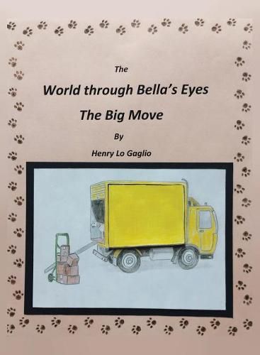 Cover image for The World Through Bella's Eyes: The Big Move