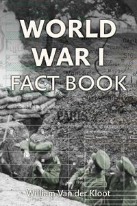 Cover image for World War I Fact Book