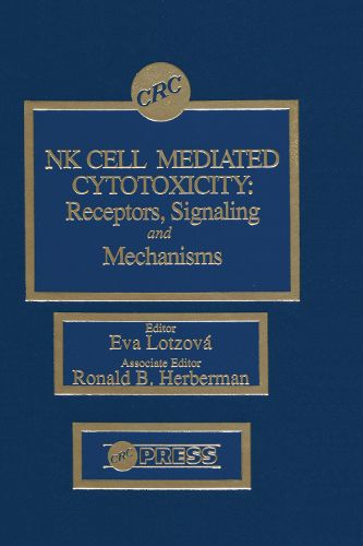 Cover image for Nk Cell Mediated Cytotoxicity: Receptors, Signaling, and Mechanisms