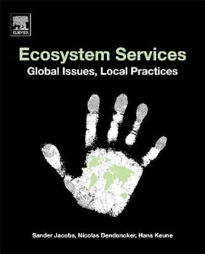 Cover image for Ecosystem Services: Global Issues, Local Practices