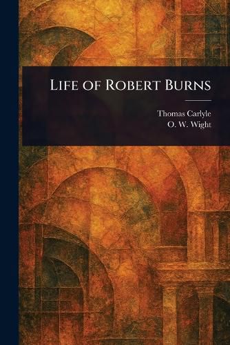 Cover image for Life of Robert Burns