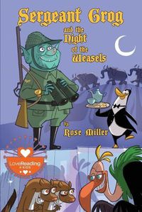 Cover image for Sergeant Grog and the Night of the Weasels