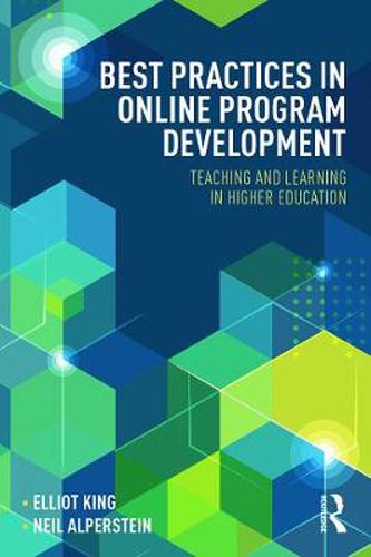 Cover image for Best Practices in Online Program Development: Teaching and Learning in Higher Education