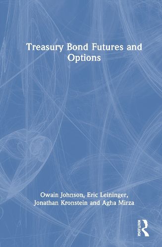 Cover image for Treasury Bond Futures and Options