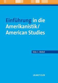 Cover image for Einfuhrung in die Amerikanistik/American Studies