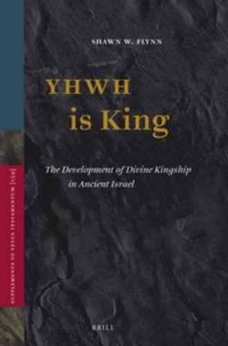 Cover image for YHWH is King: The Development of Divine Kingship in Ancient Israel