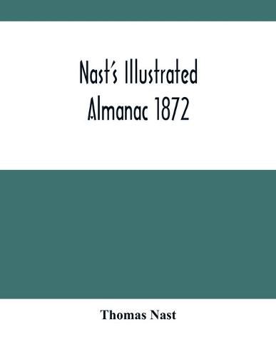 Cover image for Nast'S Illustrated Almanac 1872