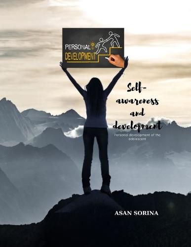 Cover image for Self-awareness and development book, Personal development of the adolescent