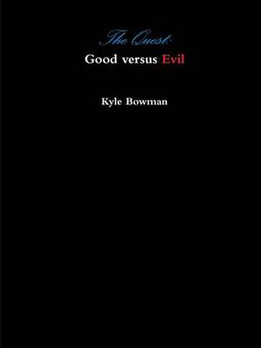 Cover image for The Quest: Good Versus Evil