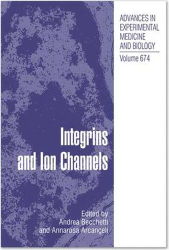 Cover image for Integrins and Ion Channels: Molecular Complexes and Signaling
