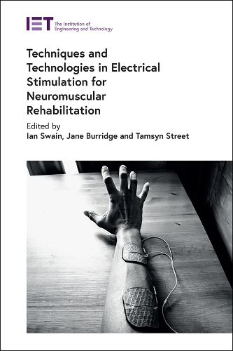 Cover image for Techniques and Technologies in Electrical Stimulation for Neuromuscular Rehabilitation