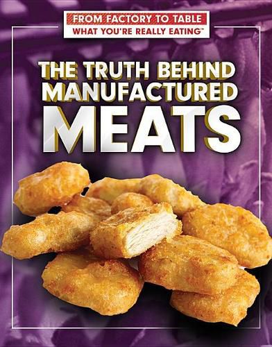 Cover image for The Truth Behind Manufactured Meats