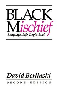 Cover image for Black Mischief: Language, Life, Logic, Luck - Second Edition