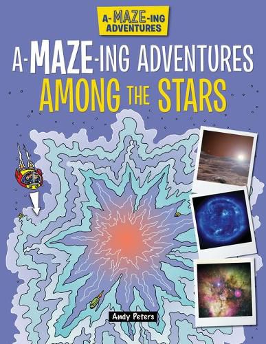 Cover image for A-Maze-Ing Adventures Among the Stars
