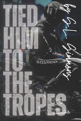 Cover image for Tied Him To The Tropes