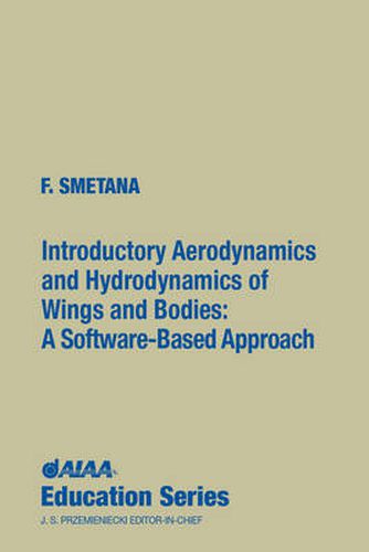 Cover image for Introductory Aerodynamics and Hydrodynamics of Wings and Bodies: A Software-Based Approach