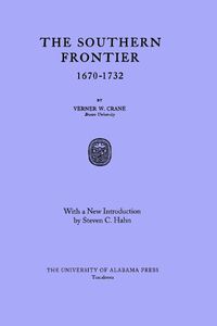 Cover image for The Southern Frontier, 1670-1732