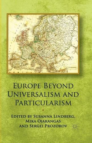 Cover image for Europe Beyond Universalism and Particularism