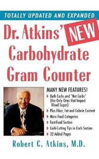 Cover image for Dr. Atkins' New Carbohydrate Gram Counter