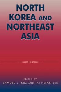 Cover image for North Korea and Northeast Asia