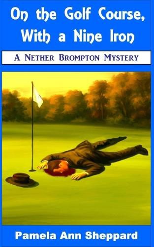 Cover image for On the Golf Course, With a Nine Iron