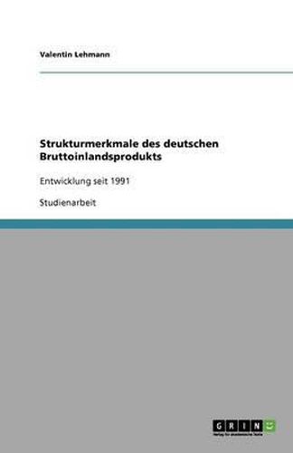 Cover image for Strukturmerkmale des deutschen Bruttoinlandsprodukts