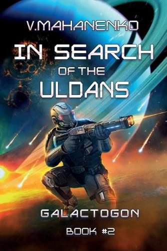 Cover image for In Search of the Uldans (Galactogon Book #2): LitRPG Series