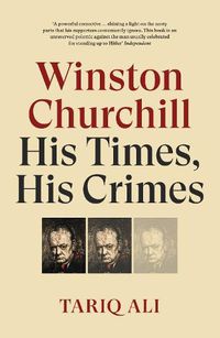 Cover image for Winston Churchill: His Times, His Crimes
