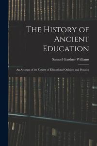 Cover image for The History of Ancient Education