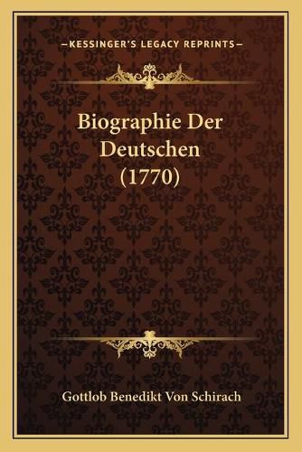 Cover image for Biographie Der Deutschen (1770)