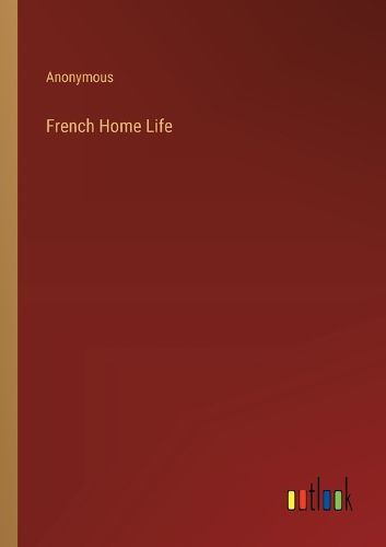 Cover image for French Home Life