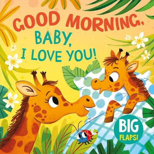 Cover image for Good Morning, Baby, I Love You!