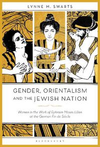 Cover image for Gender, Orientalism and the Jewish Nation