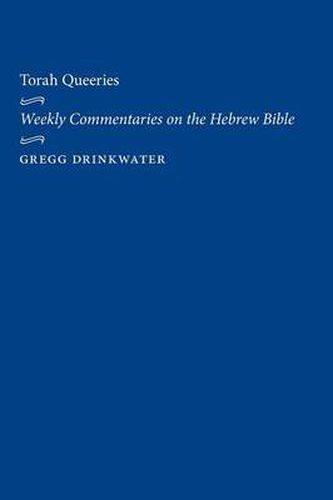 Cover image for Torah Queeries: Weekly Commentaries on the Hebrew Bible