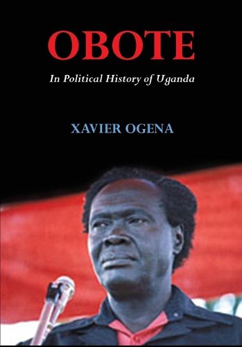 Cover image for Obote In Political History of Uganda