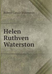 Cover image for Helen Ruthven Waterston