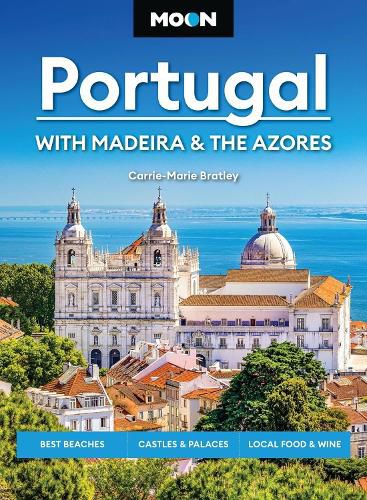 Cover image for Moon Portugal: With Madeira & the Azores (Fourth Edition)