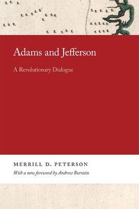 Cover image for Adams and Jefferson: A Revolutionary Dialogue