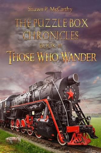 Cover image for Those Who Wander: The Puzzle Box Chronicles Book 3