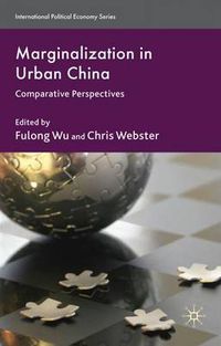 Cover image for Marginalization in Urban China: Comparative Perspectives