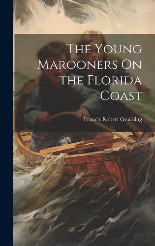 Cover image for The Young Marooners On the Florida Coast