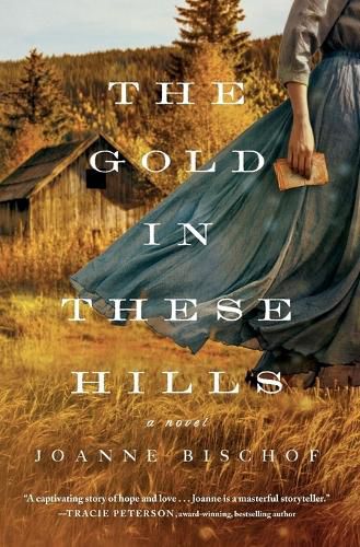 Cover image for The Gold in These Hills